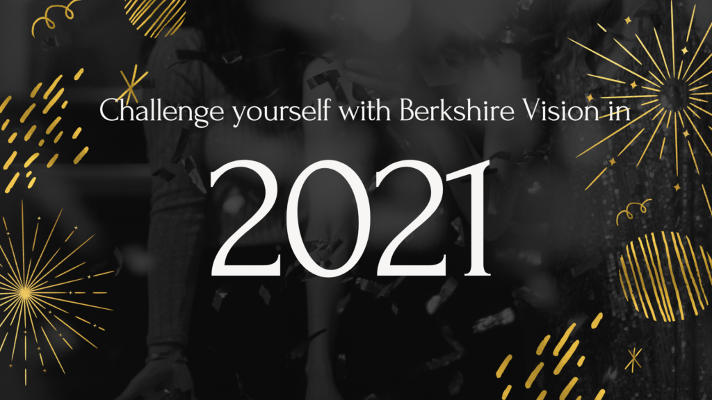 Challenge yourself with Berkshire Vision in 2021